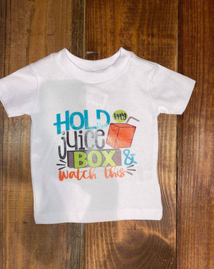 Hold my Juice box t-shirt